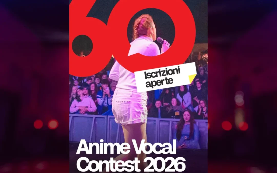 Anime Vocal Contest 2026: aperte le candidature!